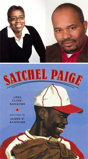 Lesa Cline-Ransome and James Ransome - Satchel Paige