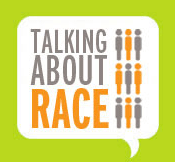Talking About Race