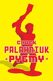 Pygmy book by Palahniuk